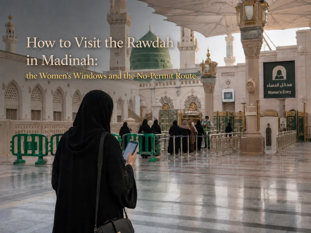 How to Visit Rawdah in Madinah